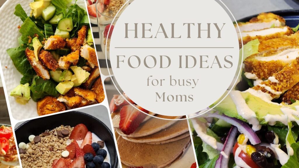 Healthy Food for Stay at Home Moms