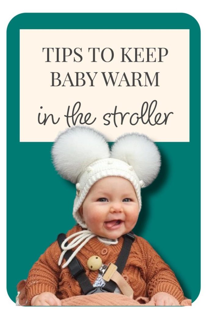 How to keep baby warm in stroller